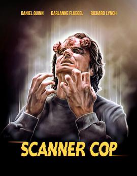 91暗网《超能特警 Scanner Cop》免费在线观看