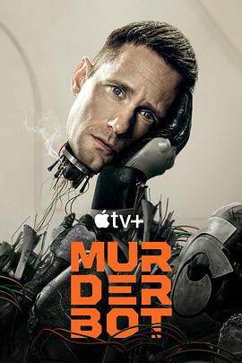 91暗网《杀戮人机 Murderbot》免费在线观看