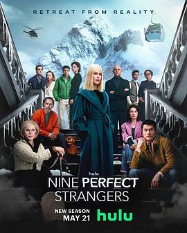 91撸色《九个完美陌生人 第二季 Nine Perfect Strangers Season 2》免费在线观看