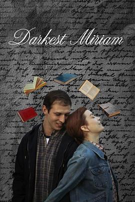 91撸色《至暗米里亚姆 Darkest Miriam》免费在线观看