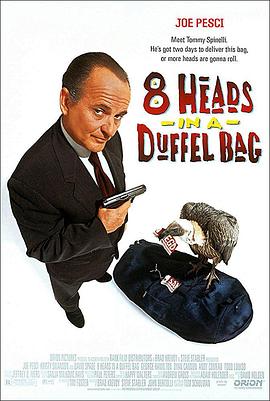91暗网黑料《一个布袋八个头 8 Heads in a Duffel Bag》免费在线观看